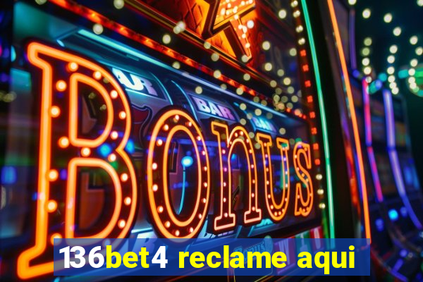 136bet4 reclame aqui